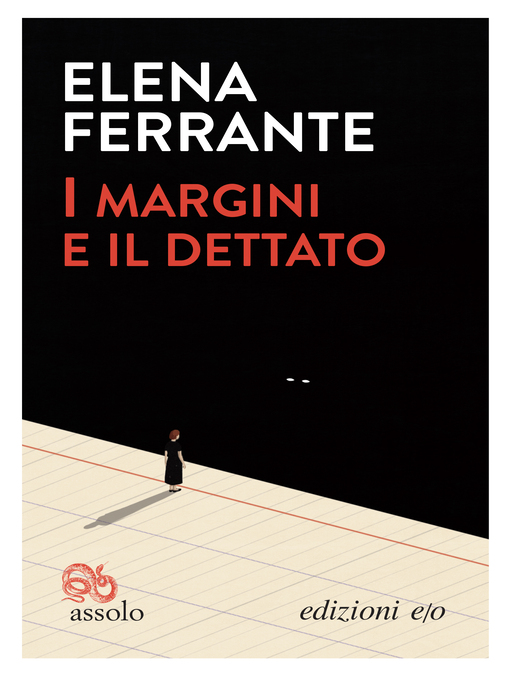 Title details for I margini e il dettato by Elena Ferrante - Available